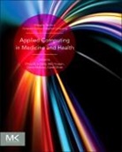 Dhiya Al-Jumeily, Dhiya (Principal Lecturer Al-Jumeily, Dhiya Hussain Al-Jumeily, Al-Jumeily Dhiya, Abir Hussain, Abir (Reader at Faculty of Engineering and Technology Hussain... - Applied Computing in Medicine and Health