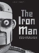 Ted Hughes, Andrew Davidson - The Iron Man