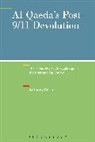 Anthony Celso, Mark Currie, John G. Horgan - Al-Qaeda's Post-9/11 Devolution