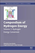 Frano Barbir, Frano (Faculty of Electrical Engineering Barbir, Frano Basile Barbir, Frano Barbir, Frano (Faculty of Electrical Engineering Barbir, Frano (University of Split Barbir... - Compendium of Hydrogen Energy