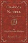 Richard Doddridge Blackmore - Cradock Nowell, Vol. 1 of 3