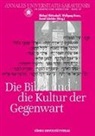 Michael Hüttenhoff, Wolfgang Kraus, Bernd Schröder - Die Bibel und die Kultur der Gegenwart