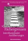 Bärbel Kuhn, Martin Pitz, Martina Pitz, Andreas Schorr - 'Grenzen' ohne Fächergrenzen. Interdisziplinäre Annäherungen
