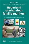 Harry Van Grieken, Harry Van Grieken - Nederland sterker door familiebedrijf