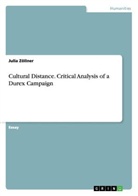 Julia Zöllner - Cultural Distance. Critical Analysis of a Durex Campaign