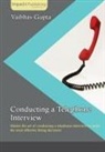 Vaibhav Gupta - Conducting a Telephone Interview
