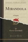 Barry Cornwall - Mirandola