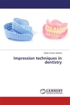 Bader Kureym AlZarea - Impression techniques in dentistry
