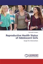 Hymavathi Kongara - Reproductive Health Status of Adolescent Girls