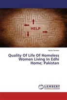 Nazia Parveen - Quality Of Life Of Homeless Women Living In Edhi Home; Pakistan