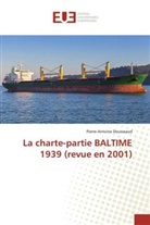 Pierre-Antoine Dousseaud, Dousseaud-p - La charte partie baltime 1939