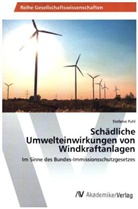 Stefanie Puhl - Schädliche Umwelteinwirkungen von Windkraftanlagen