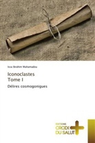 Issa Ibrahim Mahamadou, Mahamadou-i - ICONOCLASTES TOME I