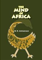 W. E. Abraham - The Mind of Africa