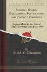 Frank J. Thompson - Masonic Homes, Educational Institutions and Cognate Charities