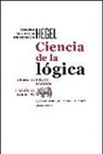 Georg Wilhelm Friedrich Hegel - Ciencia de la lógica : II. La lógica subjetiva ; 3. La doctrina del concepto, 1816