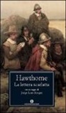 Nathaniel Hawthorne - La lettera scarlatta