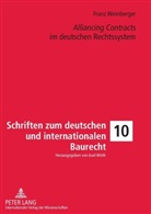 Franz Weinberger - "Alliancing Contracts" im deutschen Rechtssystem