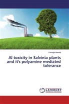 Chiranjib Mandal - Al toxicity in Salvinia plants and it's polyamine mediated tolerance