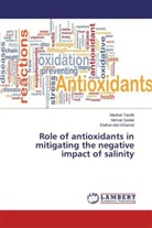 Ebtihal Abd Elhamid, Merva Sadak, Mervat Sadak, Medha Tawfik, Medhat Tawfik - Role of antioxidants in mitigating the negative impact of salinity