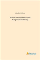 Norbert Herz - Wahrscheinlichkeits- und Ausgleichsrechnung