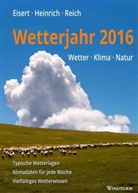 Bernd Eisert, Richard Heinrich, Gabriele Reich - Wetterjahr 2016