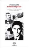 Franz Kafka, E. Ganni - Lettera al padre