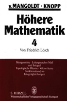 Konrad Knopp, Hans vo Mangoldt, Hans von Mangoldt - Höhere Mathematik - 4: Höhere Mathematik Eine Einführung für Studierende und zum Selbststudium. Band 4