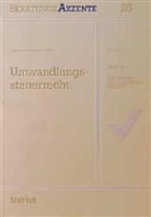 Klaus Olbing, Rolf Schwedhelm, Michael Streck - Umwandlungssteuerrecht
