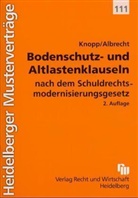 Eike Albrecht, Lothar Knopp - Bodenschutz- und Altlastenklauseln nach dem Schuldrechtsmodernisierungsgesetz