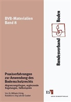 Wilhel König (Dr.) - Praxiserfahrungen zur Anwendung des Bodenschutzrechts. Bd.1
