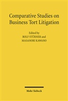 Masanor Kawano, Masanori Kawano, Stürner, Rolf Stürner - Comparative Studies on Business Tort Litigation
