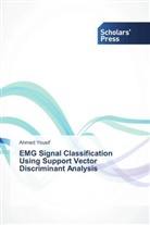 Ahmed Yousif - EMG Signal Classification Using Support Vector Discriminant Analysis