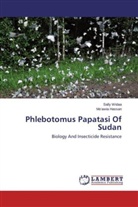 Mo'awia Hassan, Sall Widaa, Sally Widaa - Phlebotomus Papatasi Of Sudan
