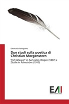 Emanuela Ferragamo - Due studi sulla poetica di Christian Morgenstern