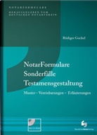 Rüdiger Gockel - NotarFormulare Sonderfälle Testamentsgestaltung, m. CD-ROM