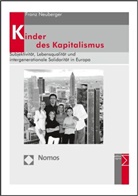 Franz Neuberger - Kinder des Kapitalismus