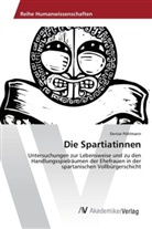 Denise Pöhlmann - Die Spartiatinnen