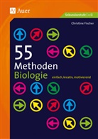 Christine Fischer - 55 Methoden Biologie