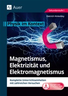 Dietrich Hinkeldey - Magnetismus, Elektrizität und Elektromagnetismus, m. 1 Beilage