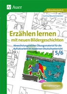 Corina Beurenmeister - Erzählen lernen mit neuen Bildergeschichten 5/6