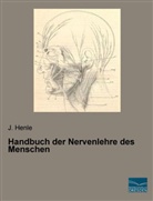 J Henle, J. Henle - Handbuch der Nervenlehre des Menschen