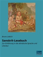 Bruno Liebich - Sanskrit-Lesebuch