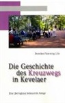 Dorothee Flemming-Lühr - Die Geschichte des Kreuzwegs in Kevelaer