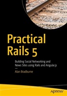 Alan Bradburne, Alan                        10000884028 Bradburne - Practical Rails 5
