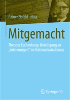 Raine Eisfeld, Rainer Eisfeld - Mitgemacht