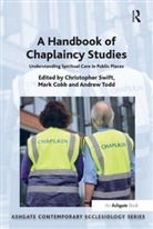 Mark Cobb, Mark Todd Cobb, Christopher Swift, Christopher (EDT)/ Cobb Swift, Mark Cobb, Christopher Swift... - Handbook of Chaplaincy Studies
