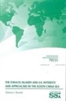 Clarence J. Bouchat, Defense Department (COR), Strategic Studies Institute (U S - Paracel Islands and U.s. Interests and Approaches in the South China
