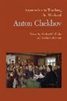 Michael C. (EDT)/ Holquist Finke, Michael Finke, Michael C. Finke, J Michael Holquist, J. Michael Holquist, Michael Holquist - Approaches to Teaching the Works of Anton Chekhov