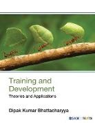 Dipak K. Bhattacharyya, Dipak Kumar Bhattacharyya - Training and Development